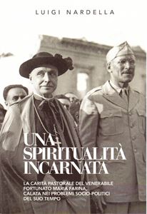 Un nuovo volume di don Luigi Nardella sulla vita del vescovo di Foggia mons. Fortunato Maria Farina